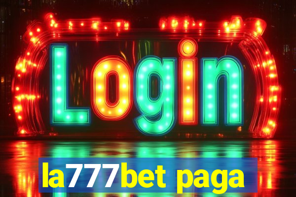 la777bet paga